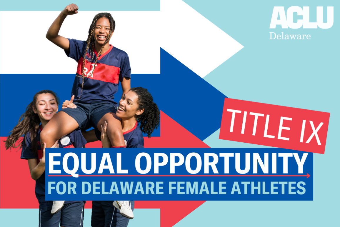 Title IX: Equal Opportunity for Delaware Female Athletes