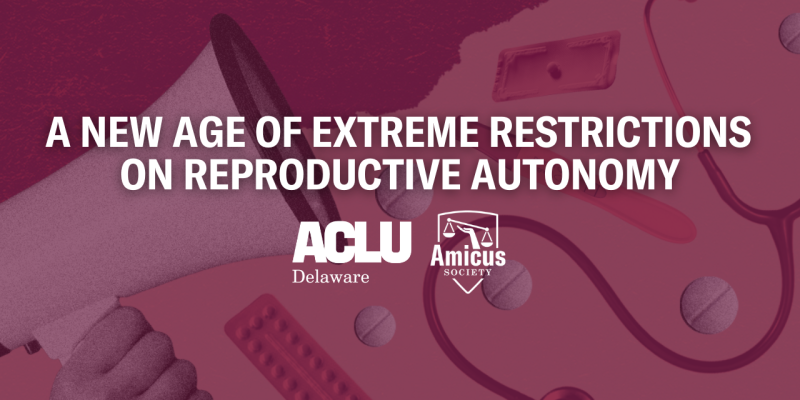 A New Age of Extreme Restrictions on Reproductive Autonomy
