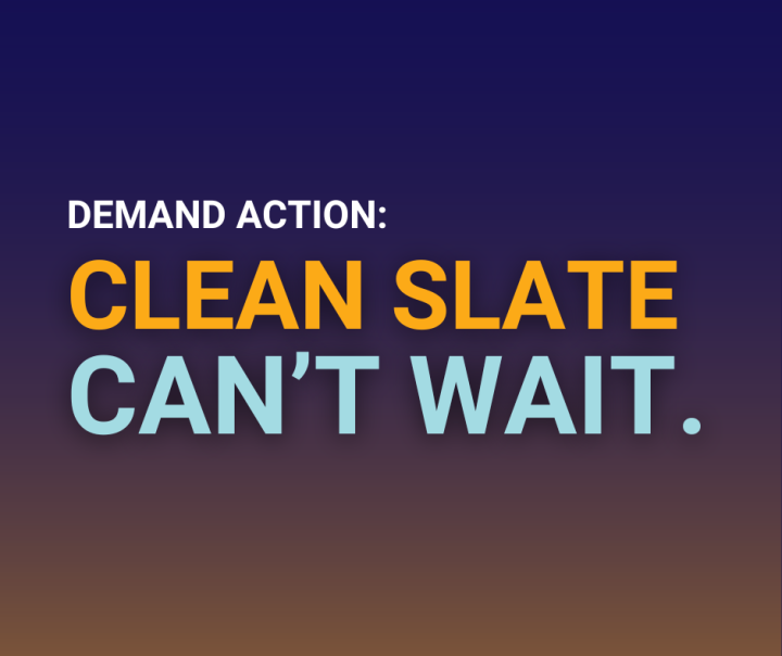 Demand Action: Clean Slate Can't Wait.