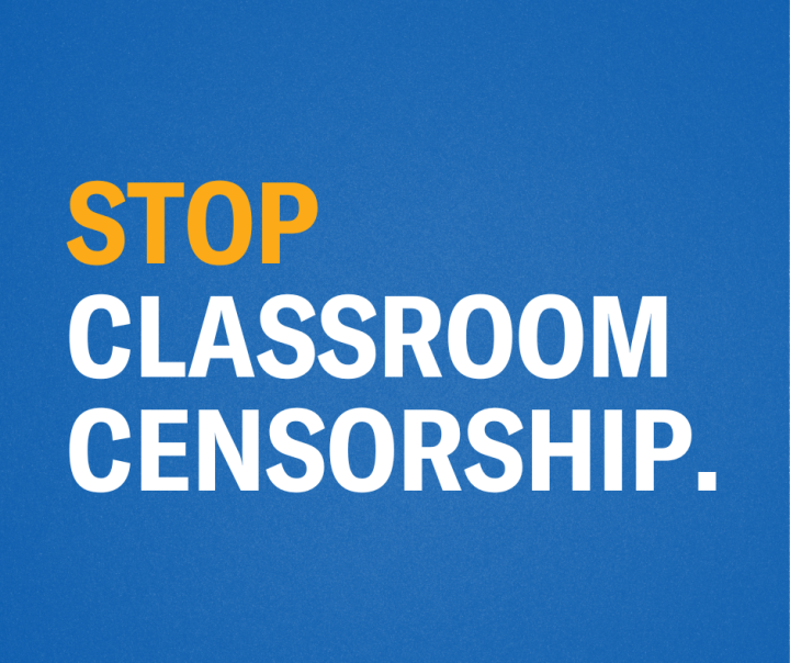 Stop Classroom Censorship