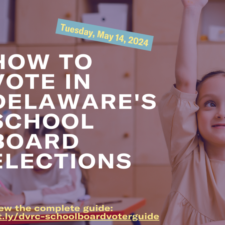 How to Vote Delaware's School Board Elections on Tuesday May 14, 2024. View the complete guide: bit.ly/dvrc-schoolboardvoterguide