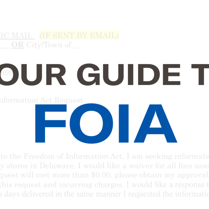 Your Guide to FOIA