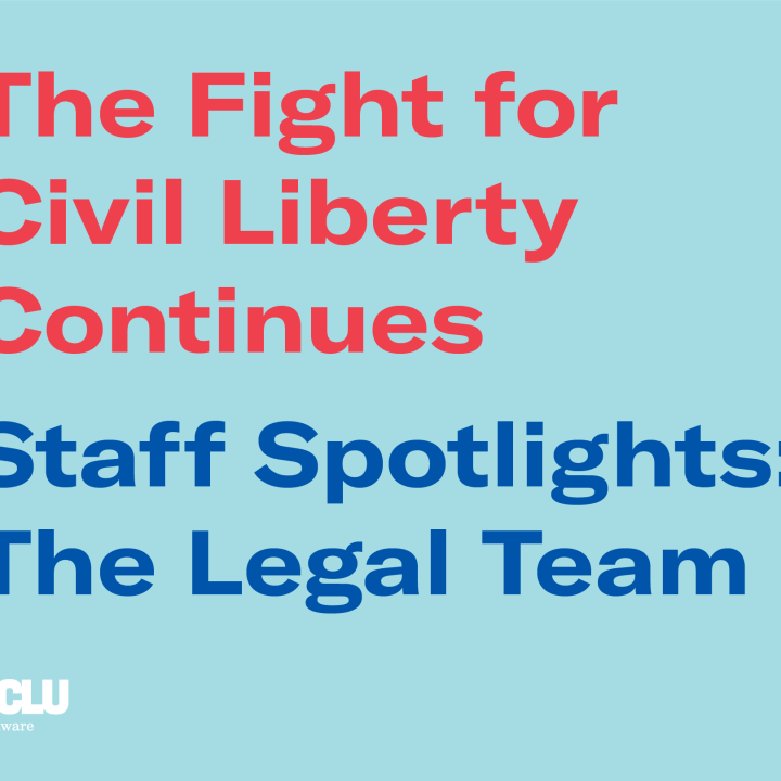The Fight for Civil Liberty Continues. Staff Spotlights: Legal